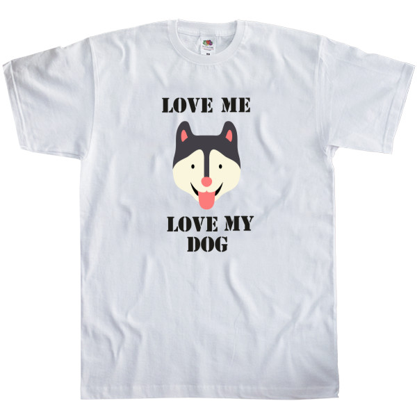 Men's T-Shirt Fruit of the loom - love me love my dog - Mfest