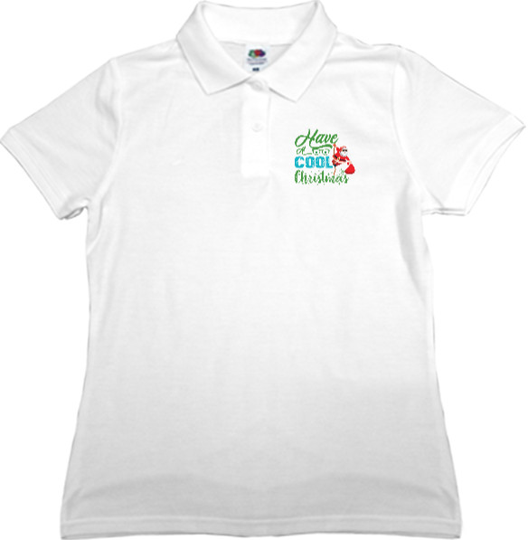 Women's Polo Shirt Fruit of the loom - Have a cool christmas - Mfest