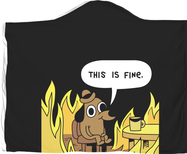 This is fine