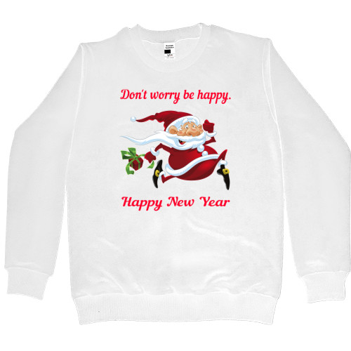 Women's Premium Sweatshirt - Don't worry be happy. Happy New Year - Mfest