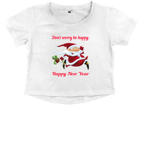 Kids' Premium Cropped T-Shirt - Don't worry be happy. Happy New Year - Mfest