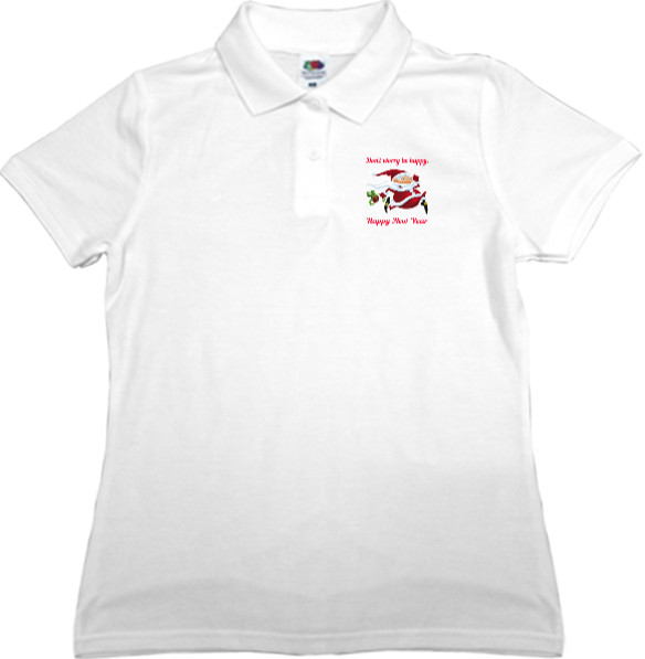 Women's Polo Shirt Fruit of the loom - Don't worry be happy. Happy New Year - Mfest