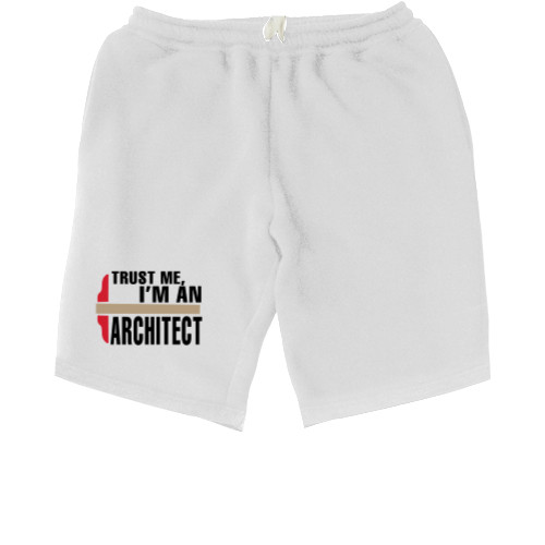 Men's Shorts - I m an Arсhitect - Mfest