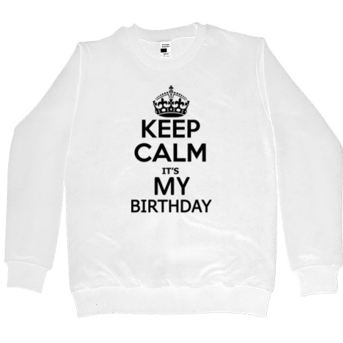 Свитшот Премиум Мужской - Keep calm its my birthday - Mfest