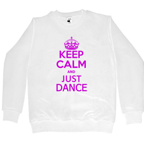 Keep calm its just dance