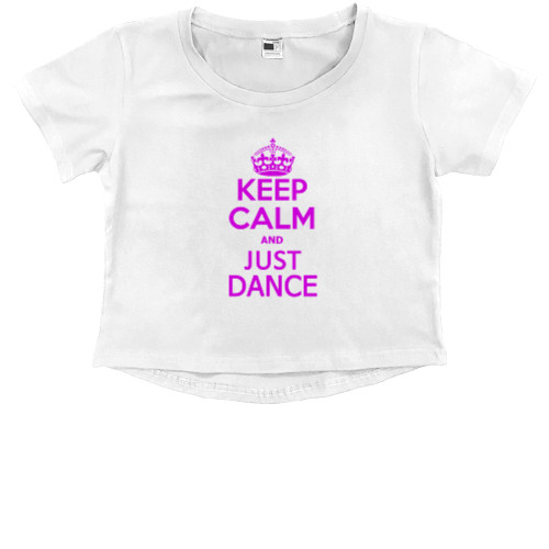 Кроп - топ Премиум Детский - Keep calm its just dance - Mfest