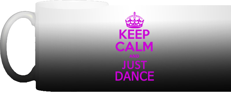 Keep calm its just dance