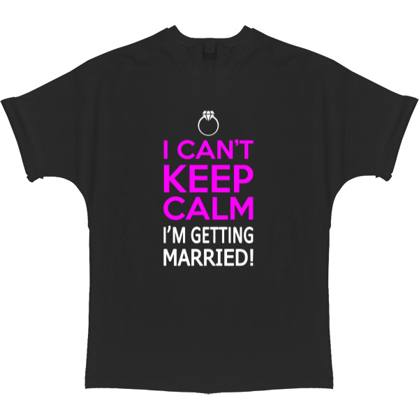 Keep calm getting married