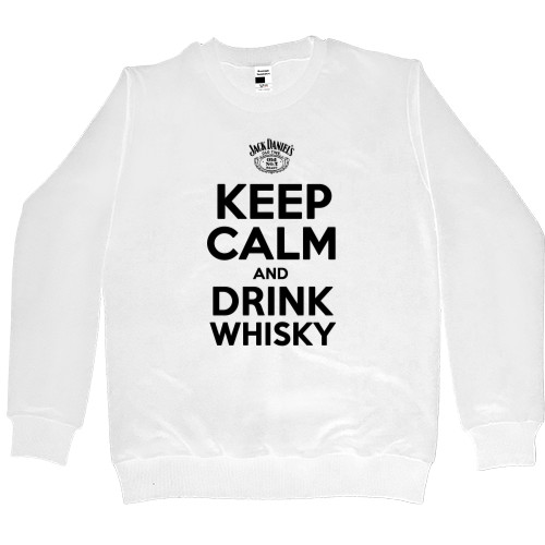 Keep calm and drink whisky