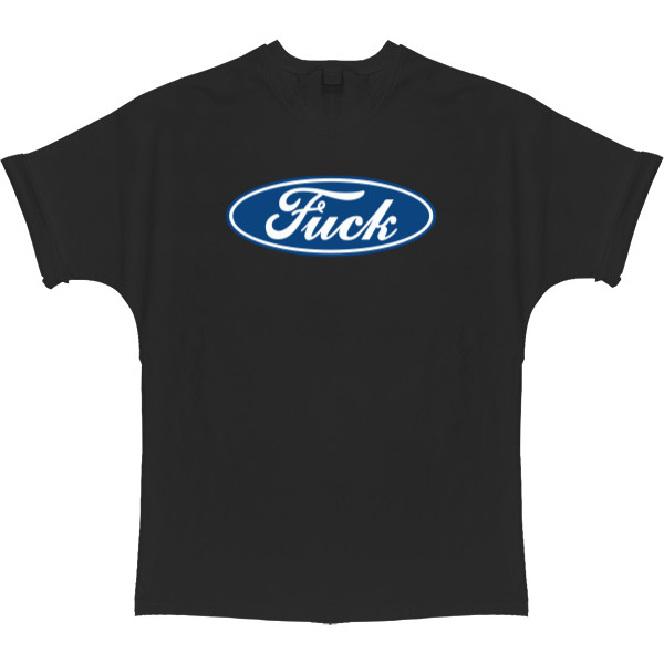 Ford - fuck