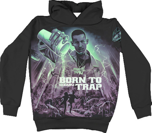 Unisex Hoodie 3D - Kizaru Born to trap - Mfest