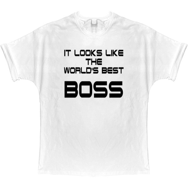 Футболка Оверсайз - World best boss - Mfest