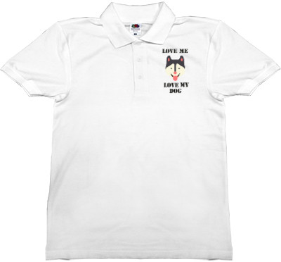 Man's Polo Shirt Fruit of the loom - love me love my dog - Mfest