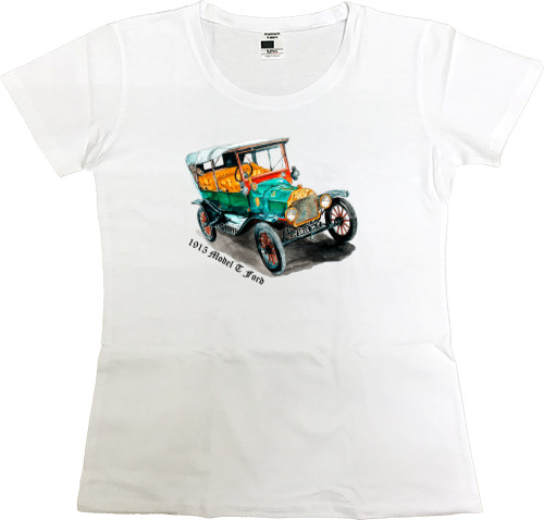 Women's Premium T-Shirt - Ford Model T - Mfest