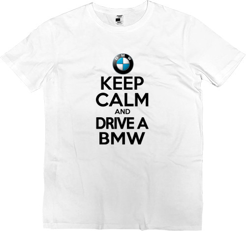 Keep calm and drive a BMW