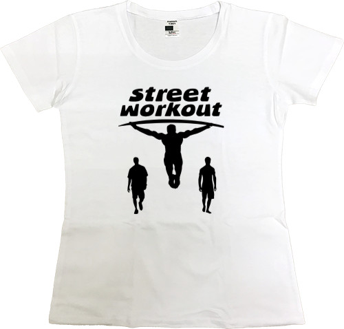 Women's Premium T-Shirt - Street workout 5 - Mfest