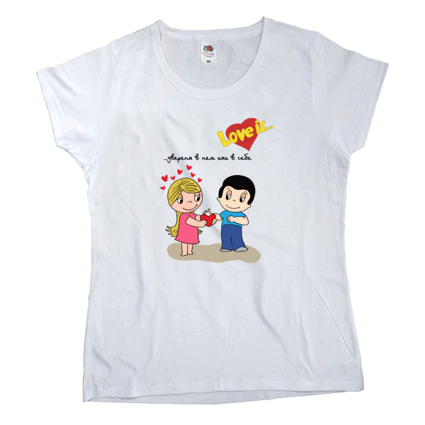 Women's T-shirt Fruit of the loom - Love is уверена в нем как в себе - Mfest