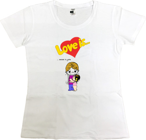 Women's Premium T-Shirt - Love is мама и дочь - Mfest