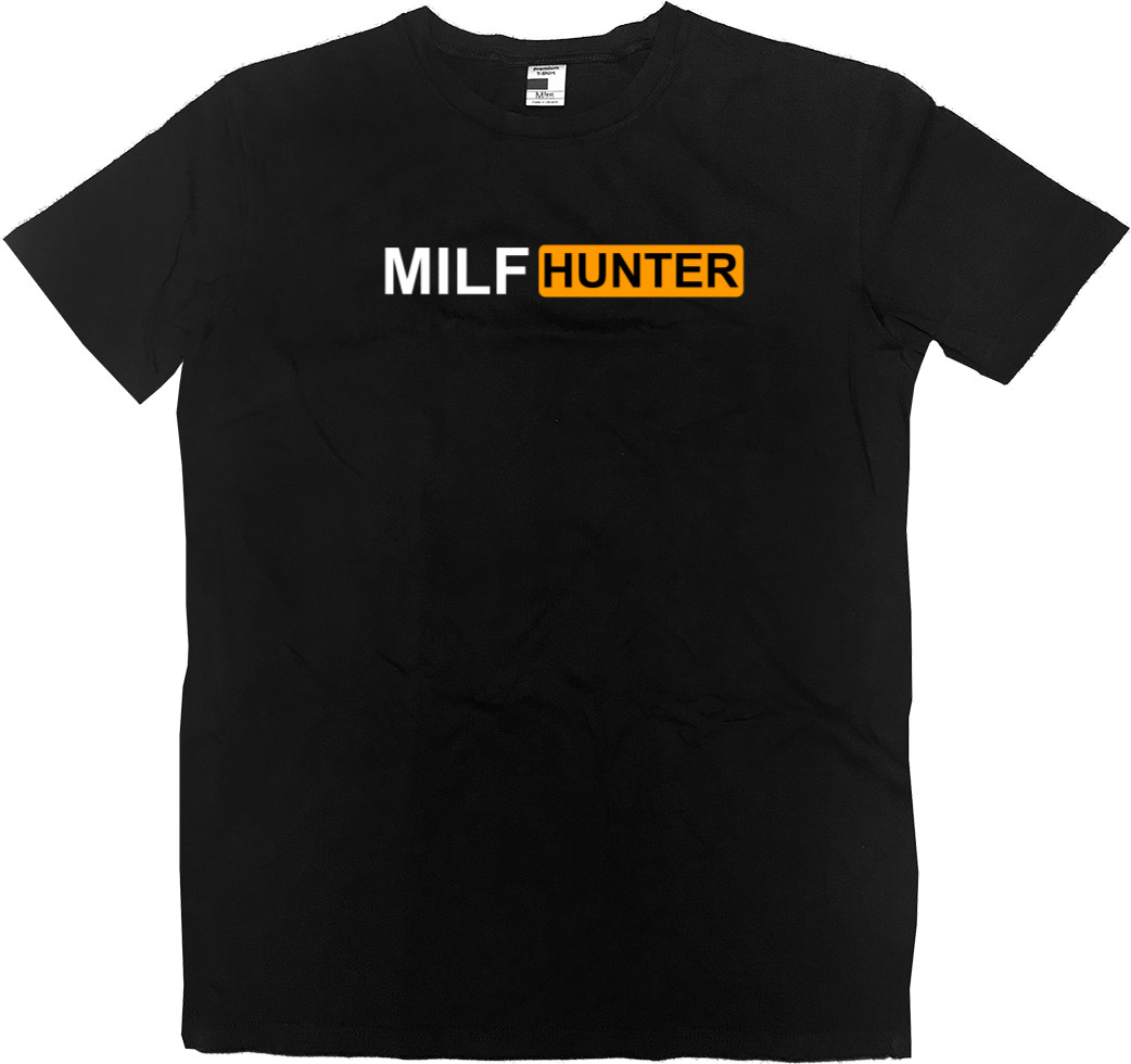 Men’s Premium T-Shirt - MILF HUNTER - Mfest