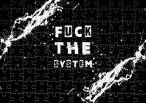 FUCK the system &#40;НАХ"Й СИСТЕМУ&#41;