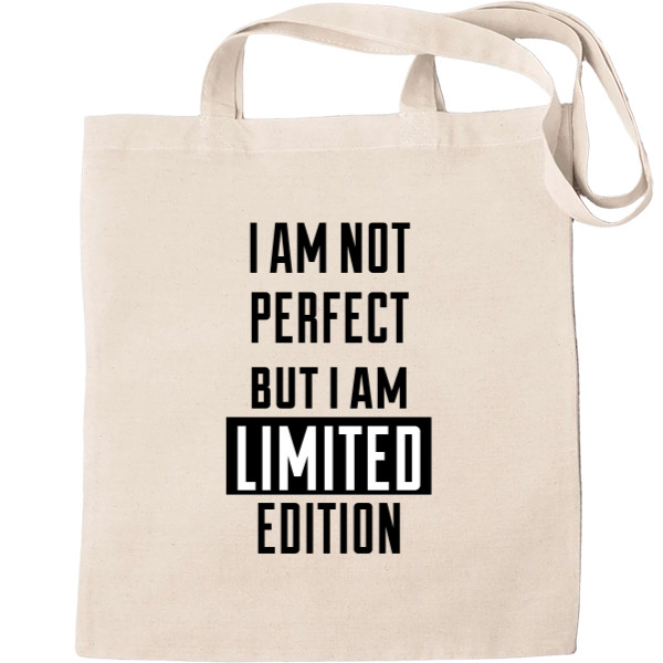 i am not perfect but i'm limited edition