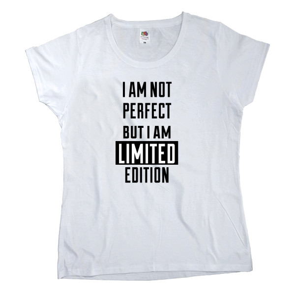 i am not perfect but i'm limited edition