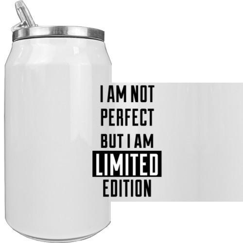 i am not perfect but i'm limited edition