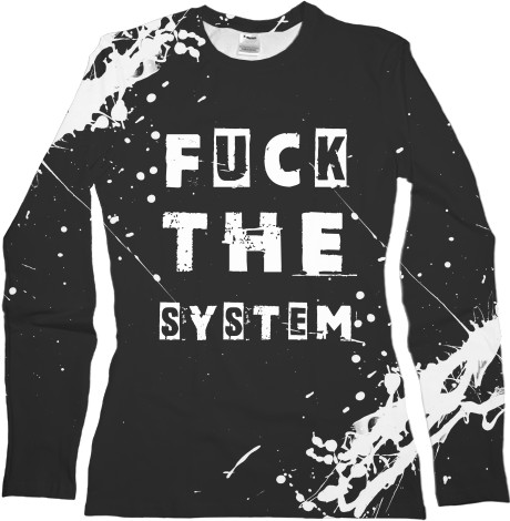 FUCK the system &#40;НАХ"Й СИСТЕМУ&#41;