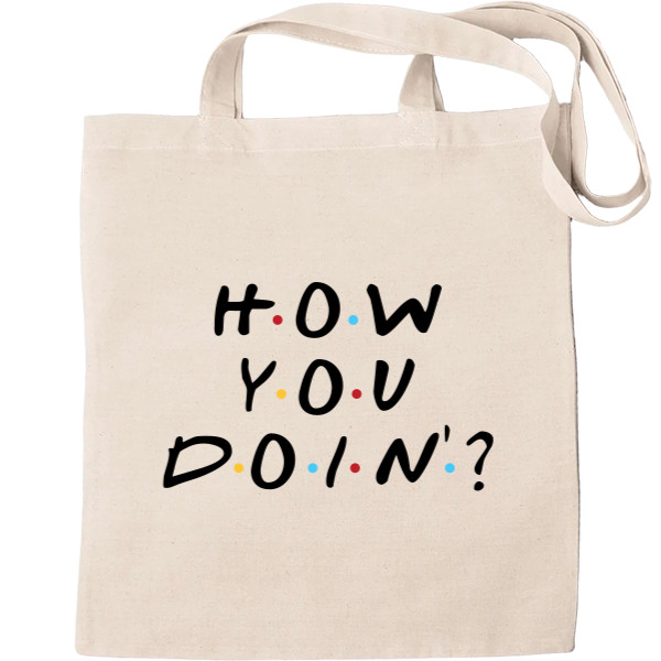 Tote Bag - how you doin - Mfest