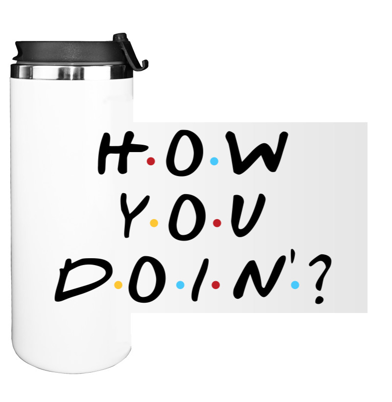 Water Bottle on Tumbler - how you doin - Mfest