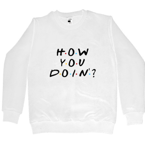 Men’s Premium Sweatshirt - how you doin - Mfest