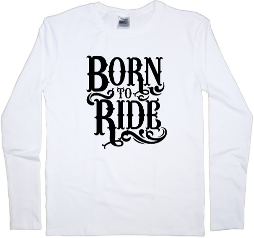 Футболка з Довгим Рукавом Чоловіча - Born to ride - Mfest