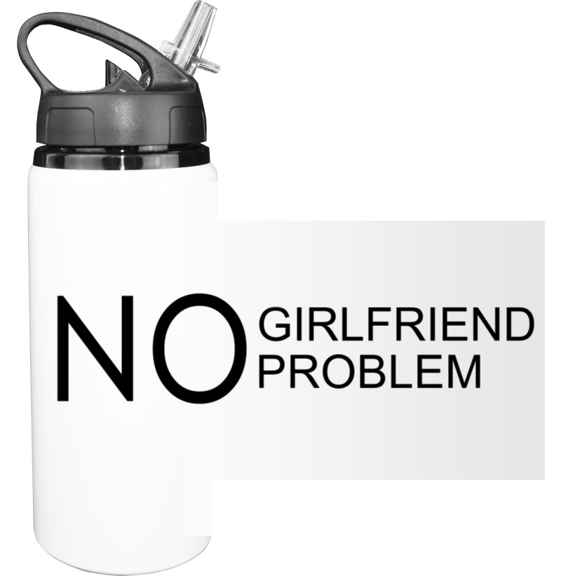 No girlfriend no problem