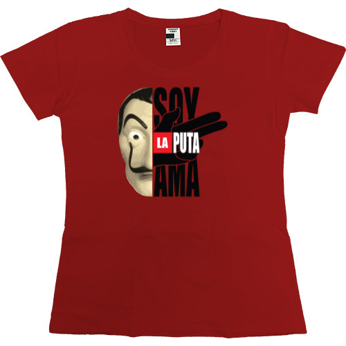 Women's Premium T-Shirt - la casa de papel (la puta) - Mfest