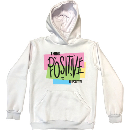 Kids' Premium Hoodie - THINK POSITIVE BE POSITIVE - Mfest