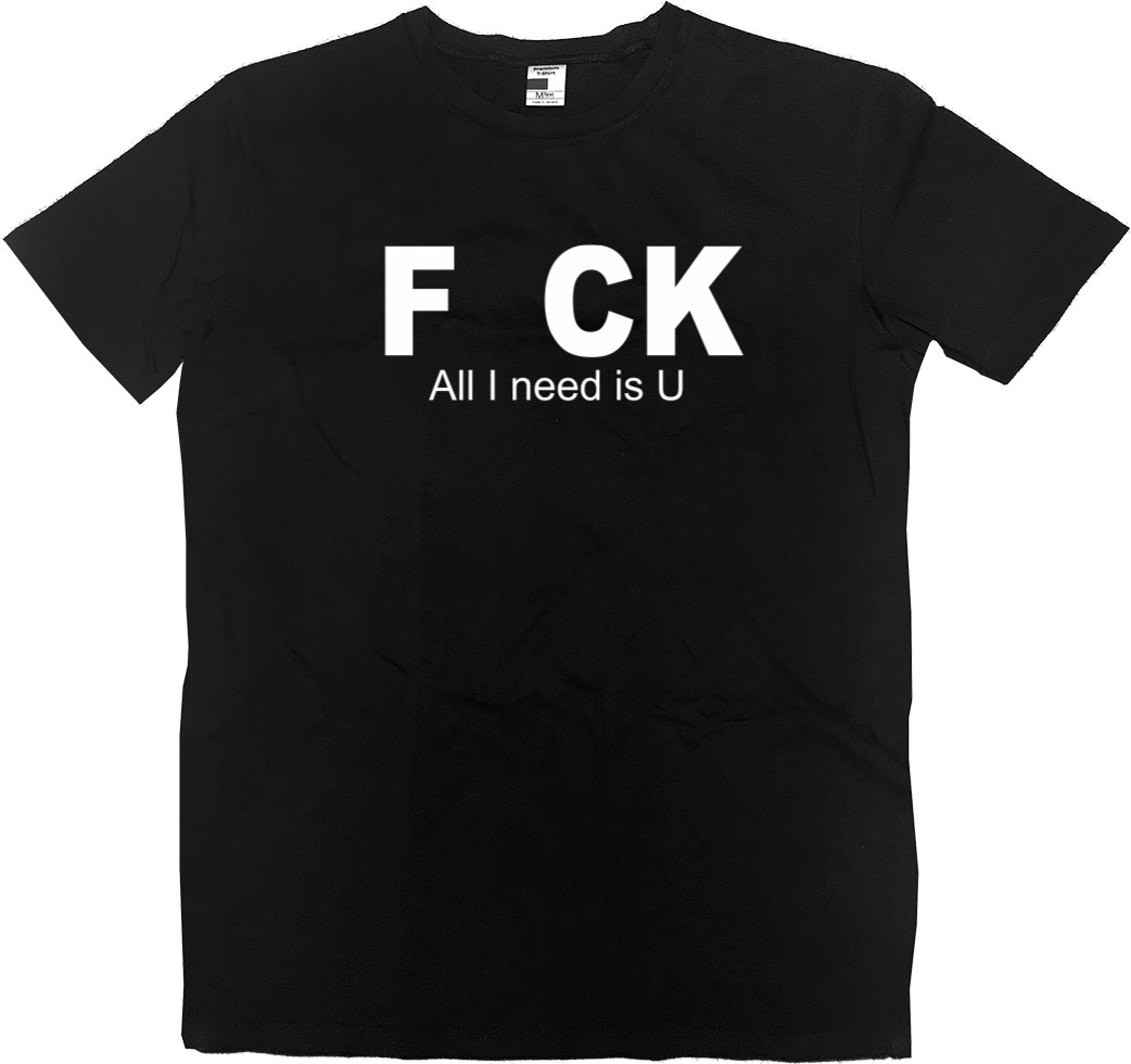 Men’s Premium T-Shirt - FUCK - Mfest