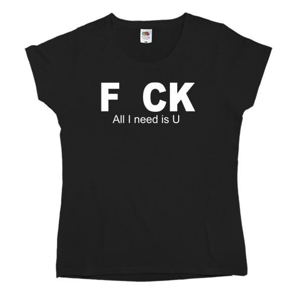 Women's T-shirt Fruit of the loom - FUCK - Mfest