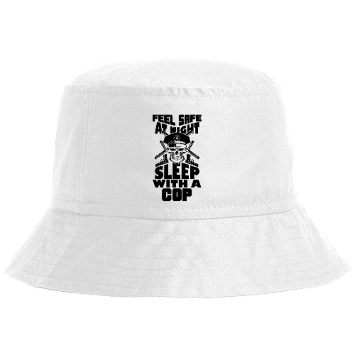 Bucket Hat - FEEL SAFE TONIGHT SLEEP WITH A COP - Mfest