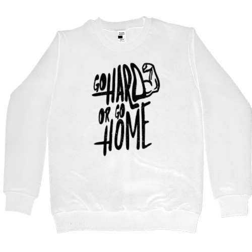 Men’s Premium Sweatshirt - GO HARD OR GO HOME - Mfest