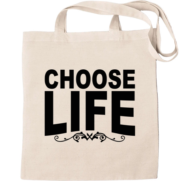 choose life