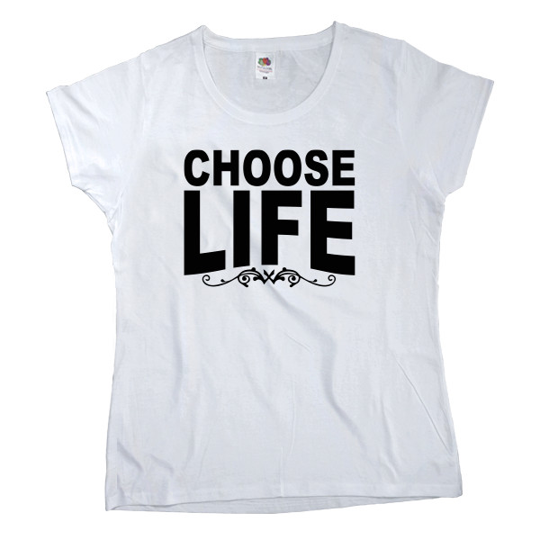 Women's T-shirt Fruit of the loom - choose life - Mfest