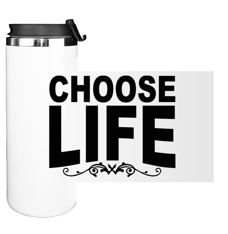 choose life