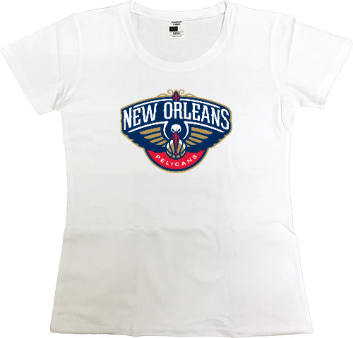 Women's Premium T-Shirt - New Orleans Pelicans (1) - Mfest