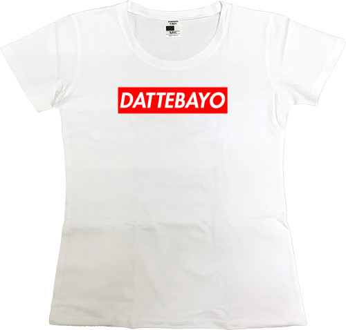 Women's Premium T-Shirt - Наруто (Даттебайо) 1 - Mfest