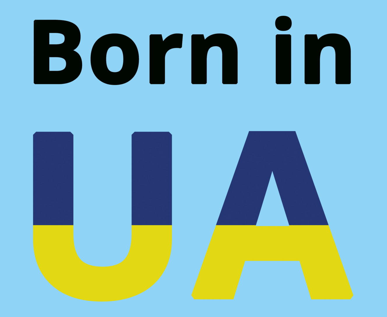 Born in UA