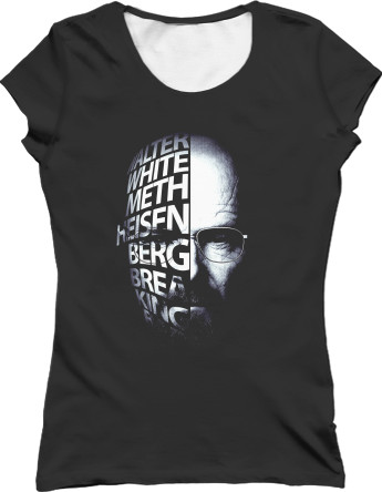 Women's T-Shirt 3D - Во Все Тяжкие Уолтер Уайт - Mfest