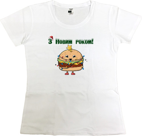 Women's Premium T-Shirt - З новим роком гамбургер - Mfest