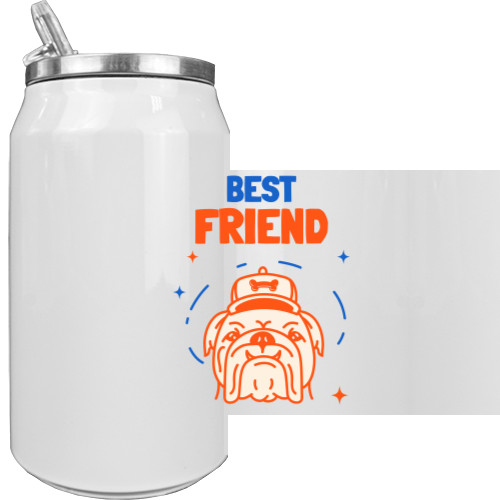 Aluminum Can - BEST FRIEND - Mfest