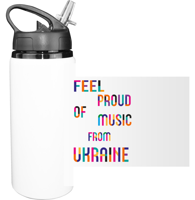 Feel proud of music froom ukraine