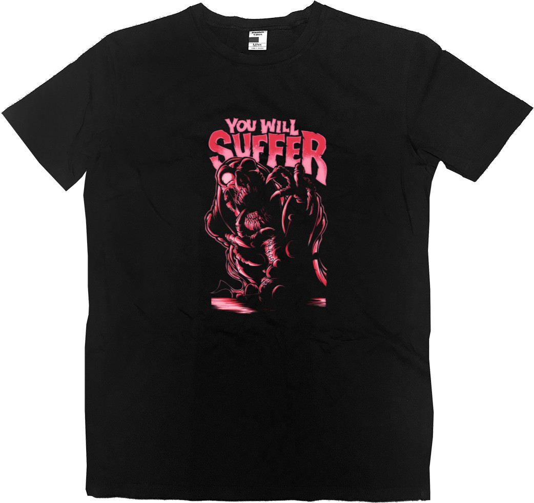 Men’s Premium T-Shirt - You Will Suffer - Mfest